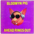 Blodwyn Pig Ahead Rings Out